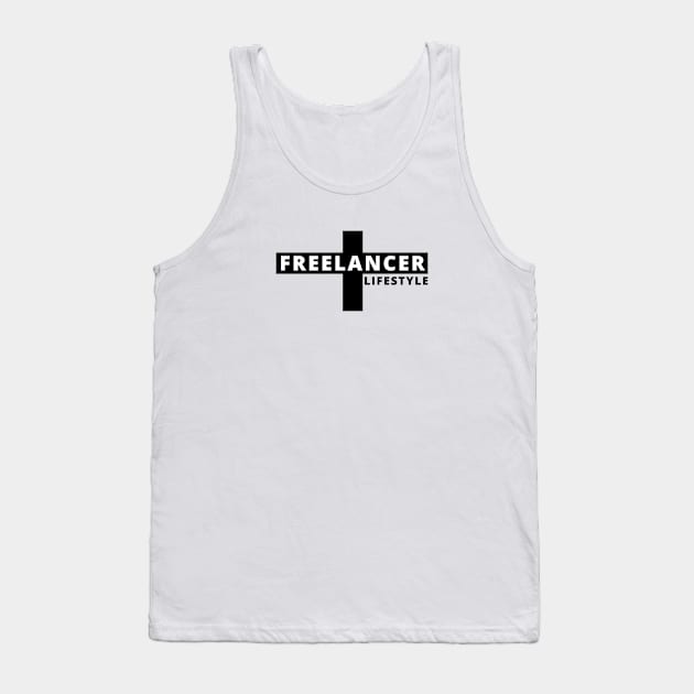 Freelancer Lifestyle Tank Top by tatzkirosales-shirt-store